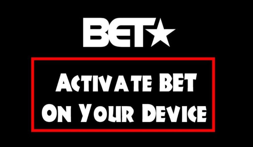 Bet.com/Activate
