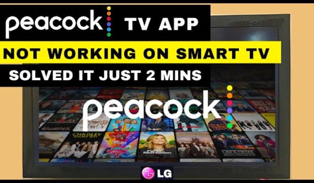 Peacock TV Not Working on Smart TV